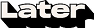 Later Influence logo